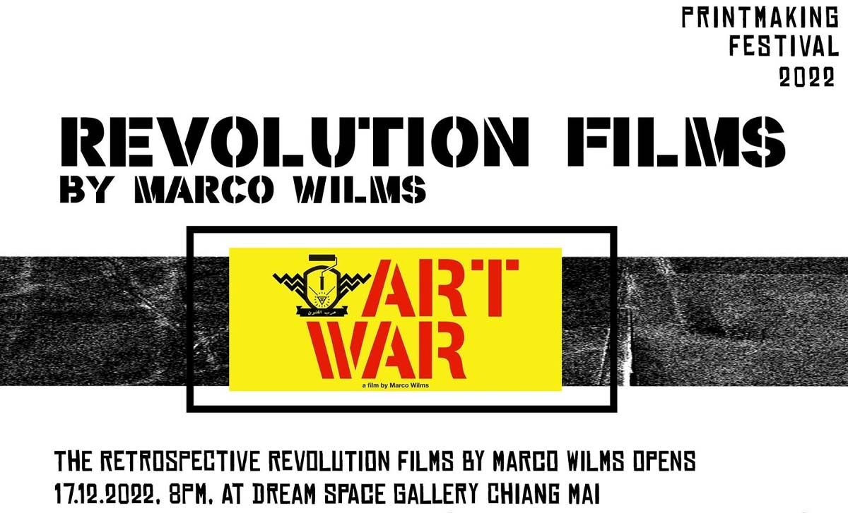 ART WAR screening + Q&A, print making festival Dream Space Gallery CNX ART WAR screening + Q&A, print making festival Dream Space Gallery CNX on Saturday 17 December 2022 Start 7pm at Dream Space Gallery CNX